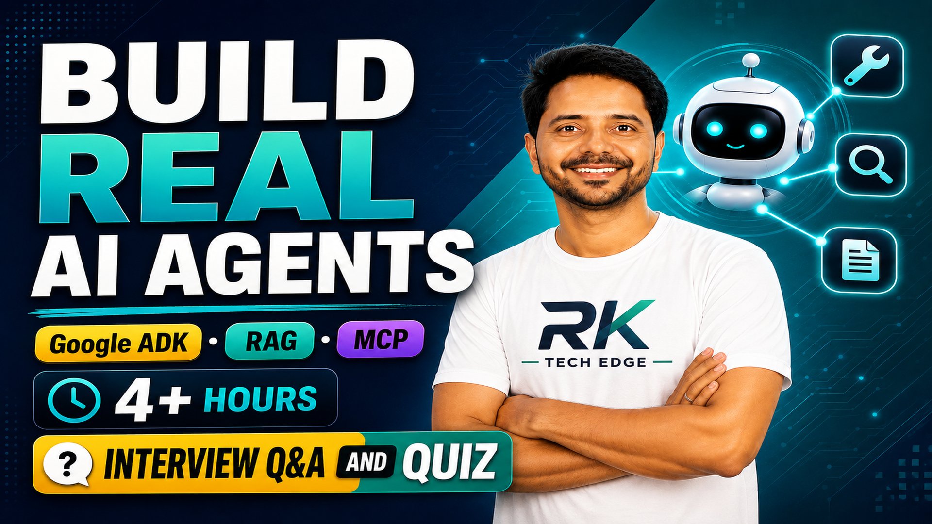 Build real AI agents with Google ADK, RAG, and MCP — RK Tech Edge course